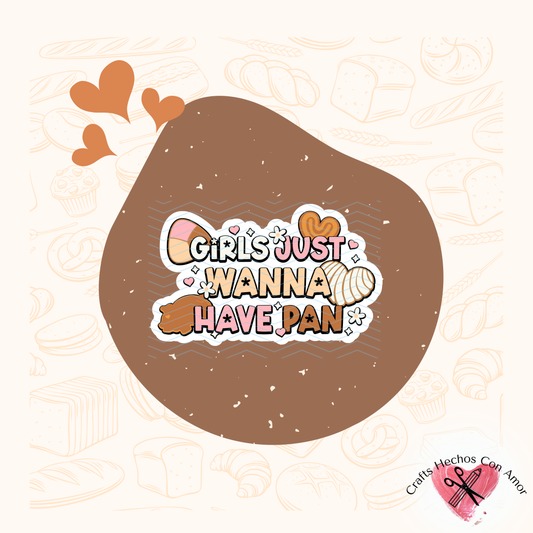 Girls Just Wanna Have Pan Sticker