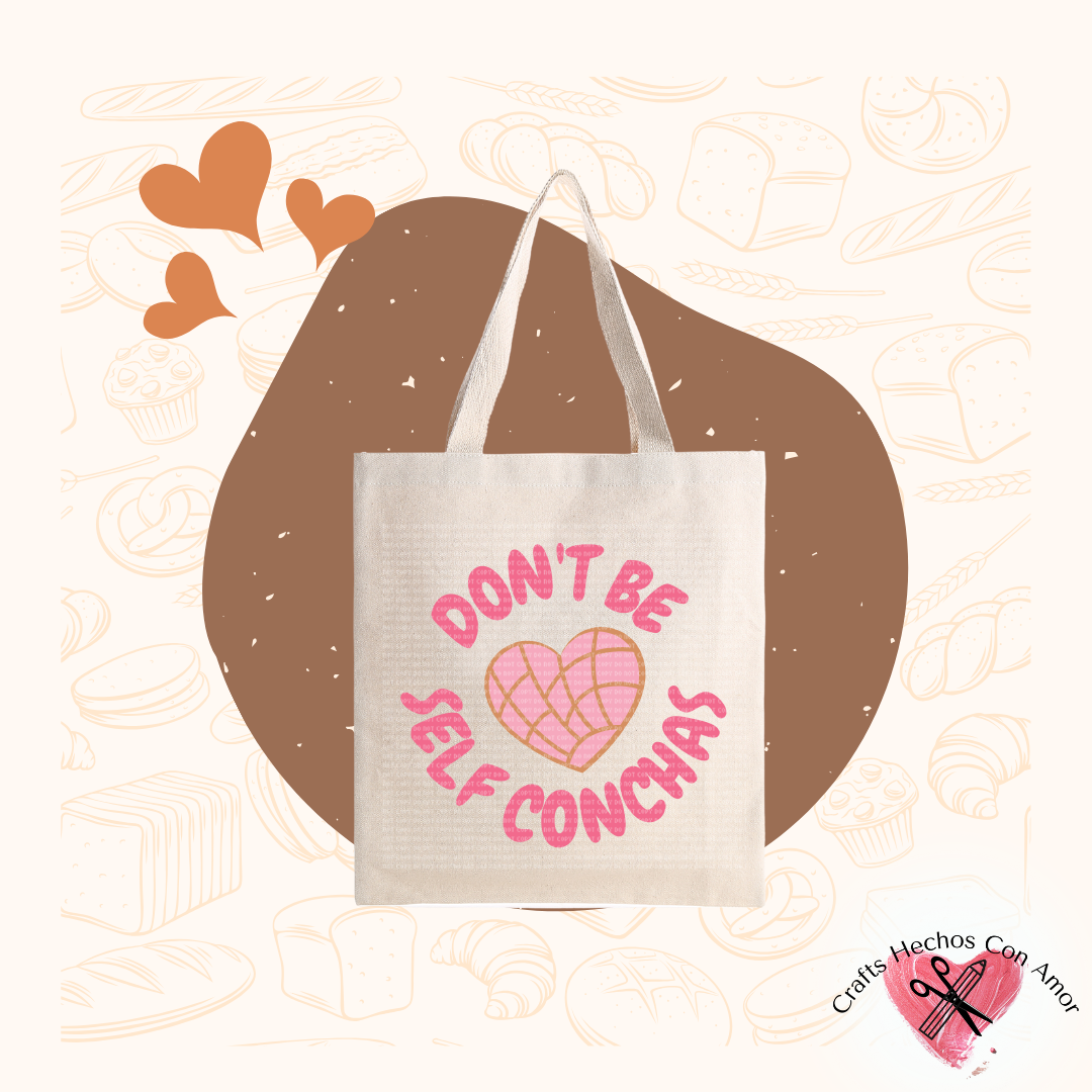 Don't Be Self Conchas Tote Bag